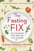 The Fasting Fix - Eat Smarter, Fast Better, Live Longer - MPHOnline.com