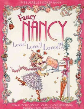 Fancy Nancy Loves! Loves!! Loves!!! - MPHOnline.com