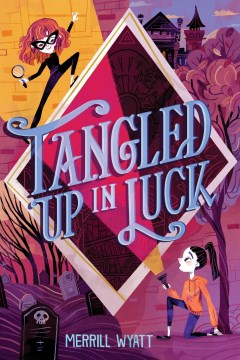 Tangled Up in Luck - MPHOnline.com