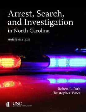 Arrest, Search, and Investigation in North Carolina - MPHOnline.com