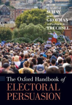 The Oxford Handbook of Electoral Persuasion - MPHOnline.com