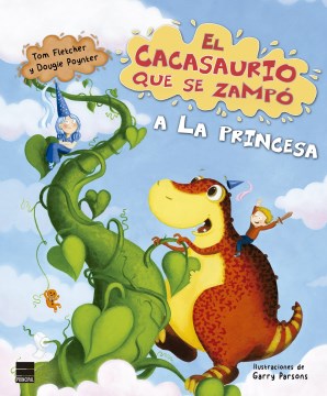 El cacasaurio que se zamp? a la princesa / The Dinosaur That Pooped A Princess! - MPHOnline.com