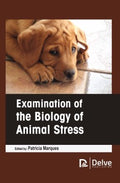 Examination of the Biology of Animal Stress - MPHOnline.com