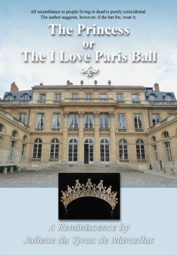 The Princess, or The I Love Paris Ball - MPHOnline.com