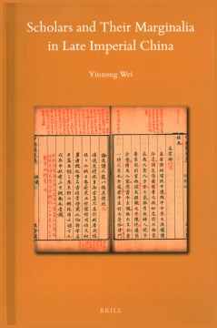 Scholars and Their Marginalia in Late Imperial China - MPHOnline.com