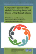 Comparative Education for Global Citizenship, Peace and Shared Living Through UBuntu - MPHOnline.com
