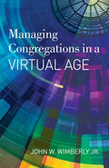 Managing Congregations in a Virtual Age - MPHOnline.com