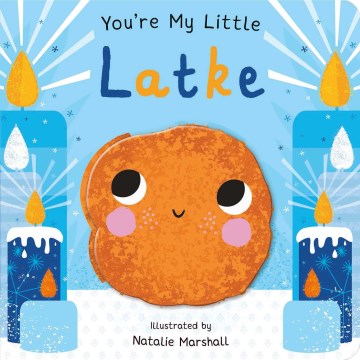 You're My Little Latke - MPHOnline.com