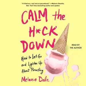 Calm the H*ck Down - MPHOnline.com