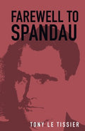 Farewell to Spandau - MPHOnline.com