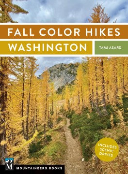 Fall Color Hikes Washington - MPHOnline.com