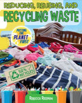 Reducing, Reusing, and Recycling Waste - MPHOnline.com