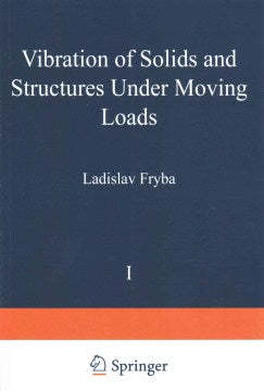 Vibration of Solids and Structures Under Moving Loads - MPHOnline.com