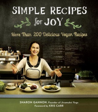 Simple Recipes for Joy - More Than 200 Delicious Vegan Recipes  (Reprint) - MPHOnline.com