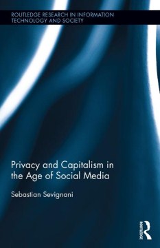 Privacy and Capitalism in the Age of Social Media - MPHOnline.com