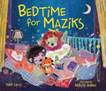 Bedtime for Maziks - MPHOnline.com