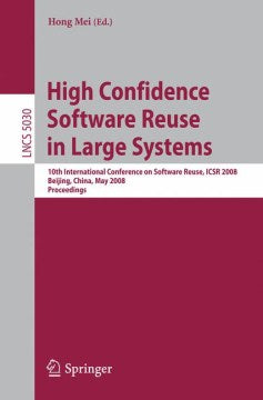 High Confidence Software Reuse in Large Systems - MPHOnline.com