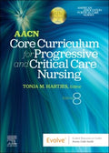 AACN Core Curriculum for Progressive and Critical Care Nursing - MPHOnline.com