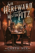 Sir Hereward and Mister Fitz - MPHOnline.com