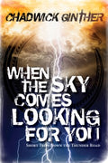 When the Sky Comes Looking for You - MPHOnline.com