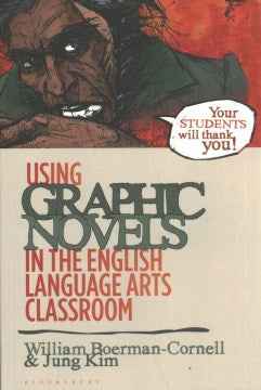 Using Graphic Novels in the English Language Arts Classroom - MPHOnline.com