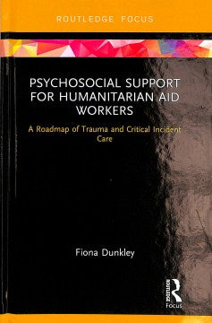 Psychosocial Support for Humanitarian Aid Workers - MPHOnline.com