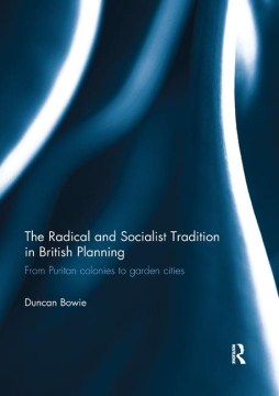 The Radical and Socialist Tradition in British Planning Rpd - MPHOnline.com