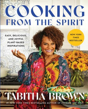 Cooking from the Spirit : Easy, Delicious, and Joyful Plant-Based Inspirations - MPHOnline.com