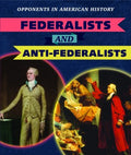 Federalists and Anti-federalists - MPHOnline.com