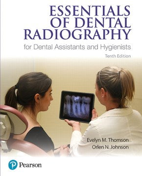 Essentials of Dental Radiography for Dental Assistants and Hygienists - MPHOnline.com