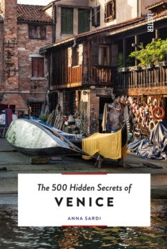 The 500 Hidden Secrets of Venice - MPHOnline.com