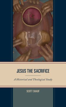 Jesus the Sacrifice - MPHOnline.com