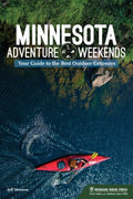 Minnesota Adventure Weekends - MPHOnline.com