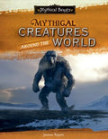 Mythical Creatures Around the World - MPHOnline.com