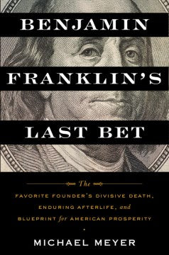 Benjamin Franklin's Last Bet - MPHOnline.com