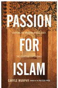 Passion for Islam - MPHOnline.com