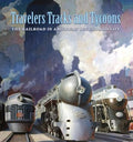 Travelers, Tracks, and Tycoons - MPHOnline.com