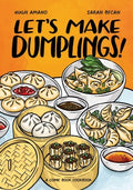 Let's Make Dumplings! : A Comic Book Cookbook - MPHOnline.com