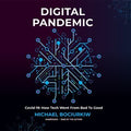 Digital Pandemic - MPHOnline.com