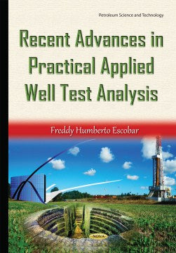 Recent Advances in Practical Applied Well Test Analysis - MPHOnline.com