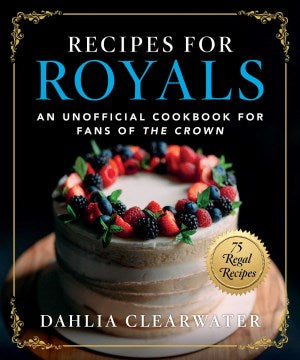 Recipes for Royals - MPHOnline.com