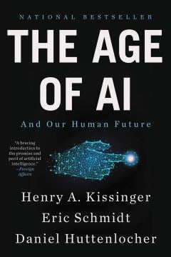 The Age of AI: And Our Human Future - MPHOnline.com