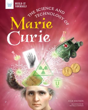 The Science and Technology of Marie Curie - MPHOnline.com