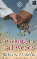 Walking in Tall Weeds - MPHOnline.com