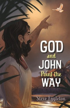 God and John Point the Way - MPHOnline.com