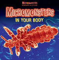 Micromonsters in Your Body - MPHOnline.com