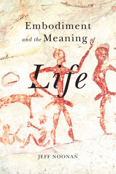 Embodiment and the Meaning of Life - MPHOnline.com