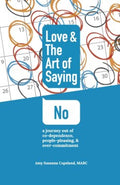 Love & the Art of Saying No - MPHOnline.com