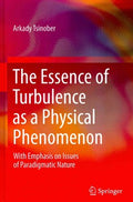 The Essence of Turbulence as a Physical Phenomenon - MPHOnline.com