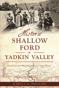 Historic Shallow Ford in Yadkin Valley - MPHOnline.com